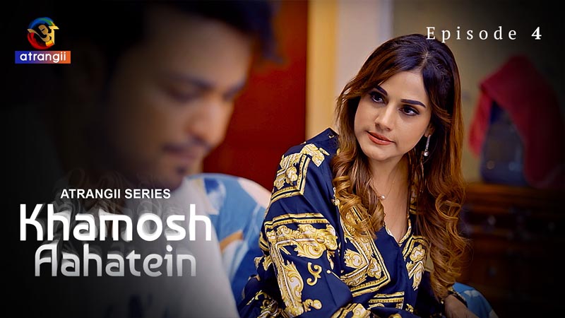 Khamosh Aahatein | Season 01 | Episode 04